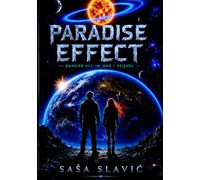 Paradise Effect: What if everything seams perfect? Would you doubt it?