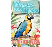 Paradise for the Hopeless