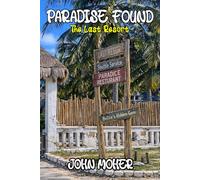 Paradise Found: The Last Resort