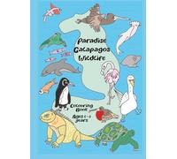 Paradise Galapagos Wildlife: Colouring Book 6-9 years