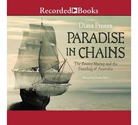 Paradise in Chains Bounty Mutiny and The Founding of Australia [Import]