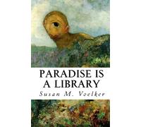 Paradise is a Library: Stories of the Surreal