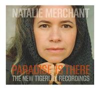 Paradise Is There-The New Tigerlily Recordings