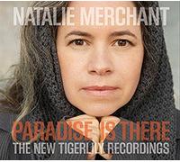 Paradise is There: The New Tigerlily Recordings (2LP)