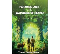 Paradise Lost and Watchers of Heaven