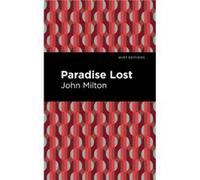 Paradise Lost by John Milton John Milton (Auteur)