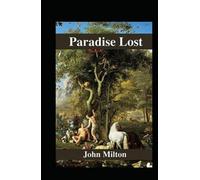 Paradise Lost illustrated by john milton
