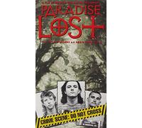 Paradise Lost: The Child Murders at Robin Hood Hills [VHS]