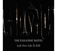 Paradise Motel - Left Over Life to Kill [Import]