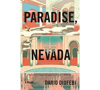 Paradise, Nevada: This Town Wasn't Built on Winners