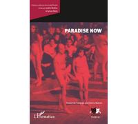 Judith Malina, Julian Beck, Felicia Marian – Paradise Now