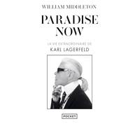 Paradise Now - La vie extraordinaire de Karl Lagerfeld