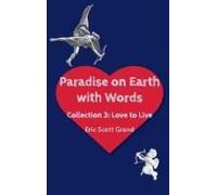 Paradise On Earth With Words Volume 3