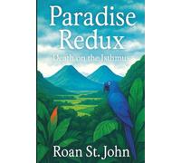 Paradise Redux: Death on the Isthmus
