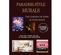 Paradise-style murals: The Garden of Eden in your room