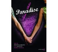 Paradise - Tome 1 - Deux destins brisés, un amour hors norme: Paradise, tome 1