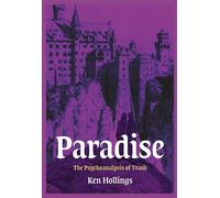 Paradise, Volume 3 The Psychoanalysis of Trash - Ken Hollings - Strange Attractor Press - ebook (ePub) - Livre