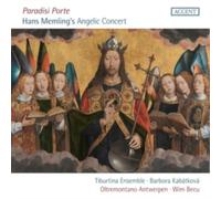 Paradisi Porte. Hans Memling'S Angelic Concert