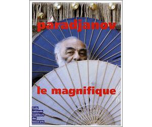 Paradjanov le magnifique - Collectif - Ecole Nat.sup.des Beaux-Arts - broché - Catalogue d'exposition