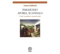 Paradosso, Aporia, Scandalo. Il Dono Impossibile In Jacques Derrida