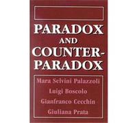 Paradox and Counter Paradox G Prata, Gianfranco Cecchin, Luigi Boscolo, Mara Selvini Palazzoli (Auteur)