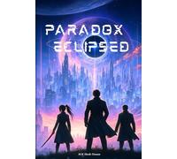 Paradox Eclipsed