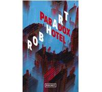 Paradox Hotel Rob Hart (Auteur), Laurent Bury (Traduction)