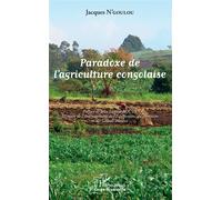 Paradoxe de l'agriculture congolaise - Jacques N'Goulou - L'harmattan - broché - Essai