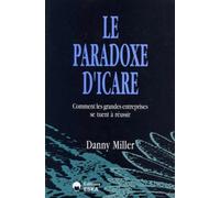 Le paradoxe d'Icare : comment les grandes entreprises se tuent à réussir – Eska