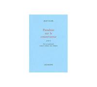 Paradoxe sur le conservateur - J. Clair - L'echoppe Eds De - broché - Livre