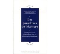Paradoxes de l ecriture - Pur - Presses Universitaires Rennes - broché - Scolaire / Universitaire