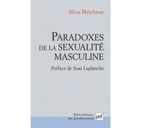 Paradoxes de la sexualité masculine - Silvia Bleichmar - Puf - broché - Essai