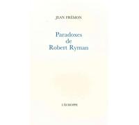 Paradoxes de Robert Ryman