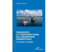 Paradoxes et contradictions de l’abondance énergétique: L’exemple norvégien