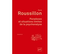 Paradoxes et situations limites de la psychanalyse