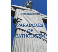Paradoxes of Catholicism