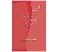 Paradoxes Of Cultural Recognition