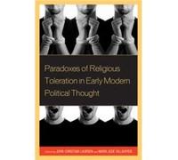 Paradoxes of Religious Toleration in Early Modern Political Thought Paradoxes of Religious Toleration in Early Modern Political Thought (Auteur)