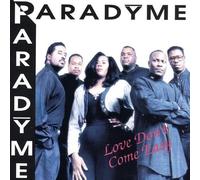 Paradyme - Love Don't Come Easy