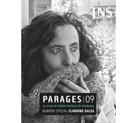 Parages 09: NUMÉRO SPÉCIAL CLAUDINE GALEA