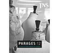 Parages 12 - Revue Parages - Theatre National De Strasbourg - broché - Revue
