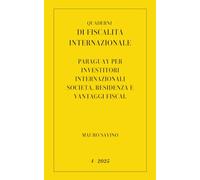 Paraguay per investitori internazionali: Società, residenza e vantaggi fiscali