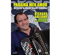 Paraiba meu amor - Richard Galliano au Brésil