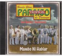 Paraiso Tropical De Durango - Mambo Ni Hablar