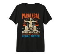 Parajuriste transforme Le Chaos en Ordre juridique T-Shirt Haut de Gamme
