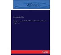Paralipomena zu Goethes Faust Entwrfe Skizzen Vorarbeiten und Fragmente - Friedrich Strehlke - BoD Third Party Titles - Livre en Anglais Friedrich StrehlkeFriedrich Strehlke (Auteur)