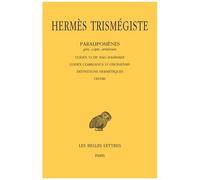 Paralipomènes (Grec, Copte, Arménien) - Codex Vi De Nag Hammadi - Codex Clarkianus 11 Oxoniensis - Définitions Hermétiques - Divers