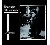 Paralisis Permanente - Los Singles