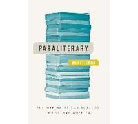 Paraliterary: The Making Of Bad Readers In Postwar America