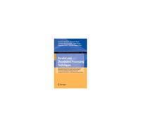 Parallel And Distributed Processing Techniques